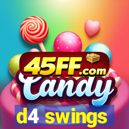d4 swings
